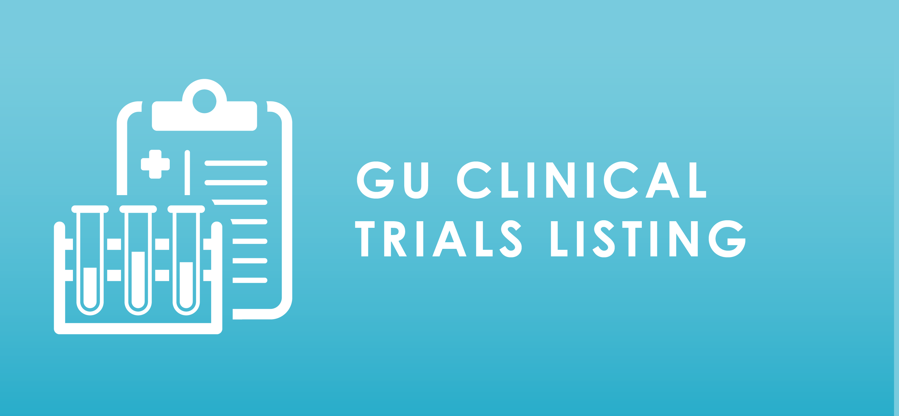 GU CLINICAL TRIALS LISTING